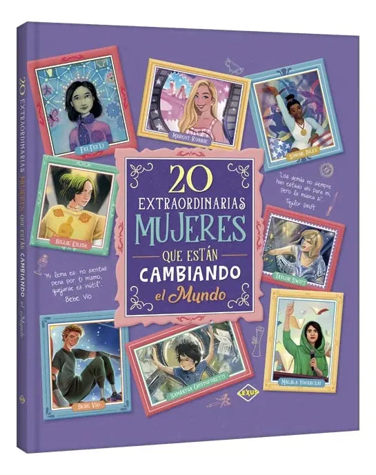 20 Extraordinarias Mujeres Que Están Cambiando El Mundo