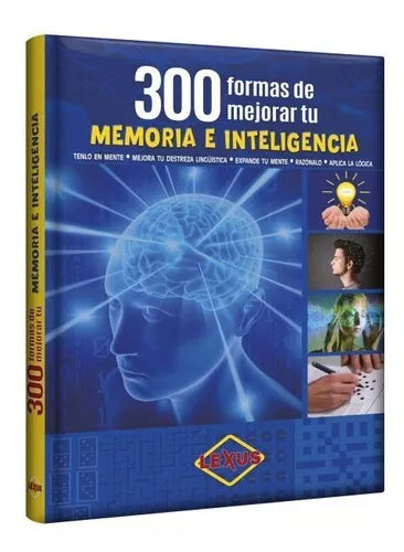 Libro Formas De Mejorar Tu Memoria E Inteligencia 300