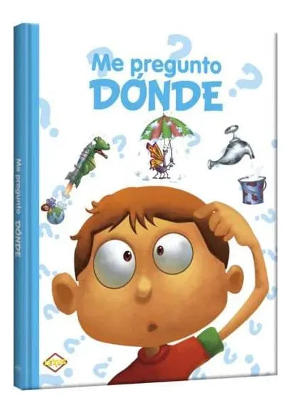 Libro Me Pregunto Dónde Colección Me Pregunto...