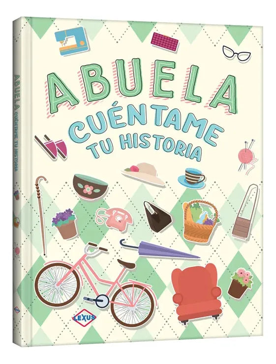Libro Abuela Cuéntame Tu Historia