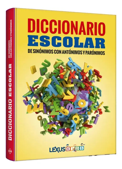 Diccionario Escolar De Sinónimos Con Antónimos Y Parónimos