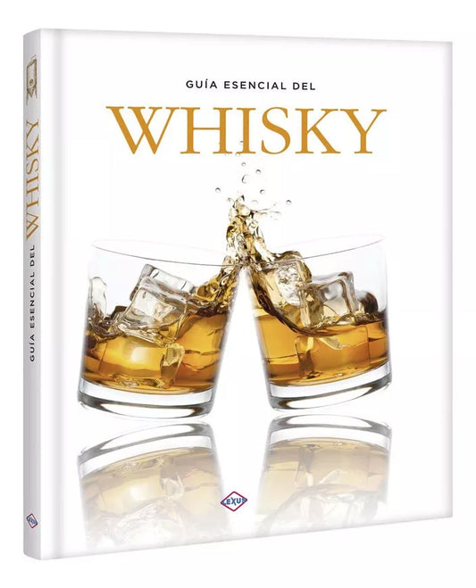 Libro Guía Esencial del Whisky