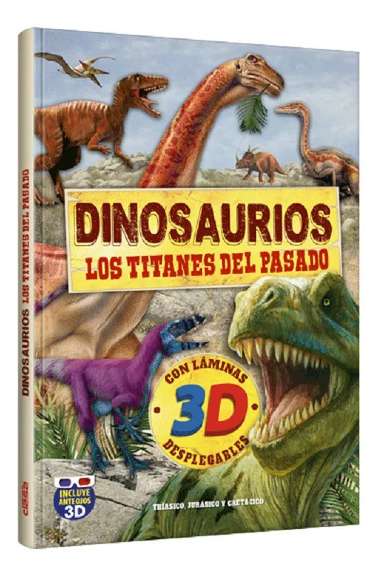 Libro Dinosaurios - Los Titanes Del Pasado