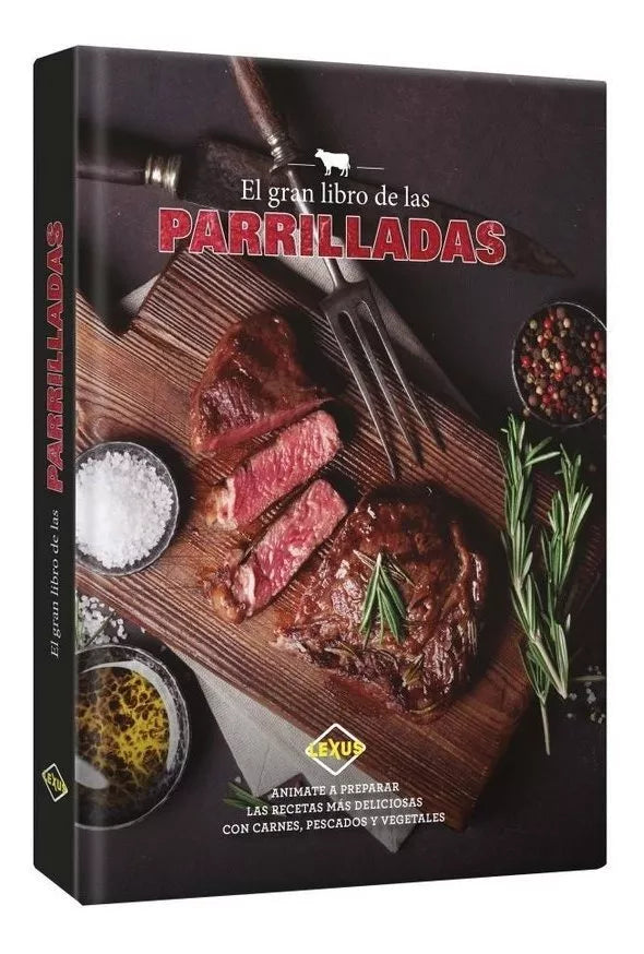 El Gran Libro De Las Parrilladas