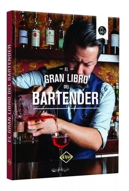 El Gran Libro Del Bartender