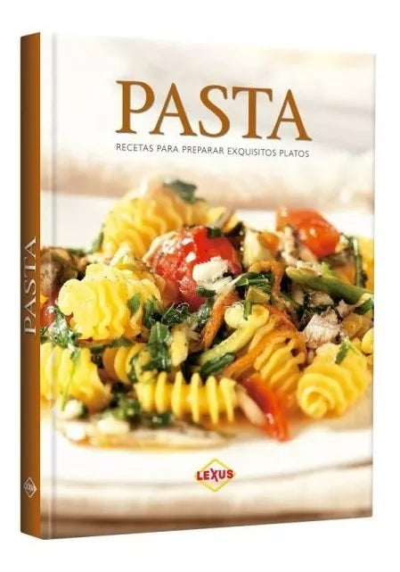 Libro Pasta recetas para preparar exquisitos platos
