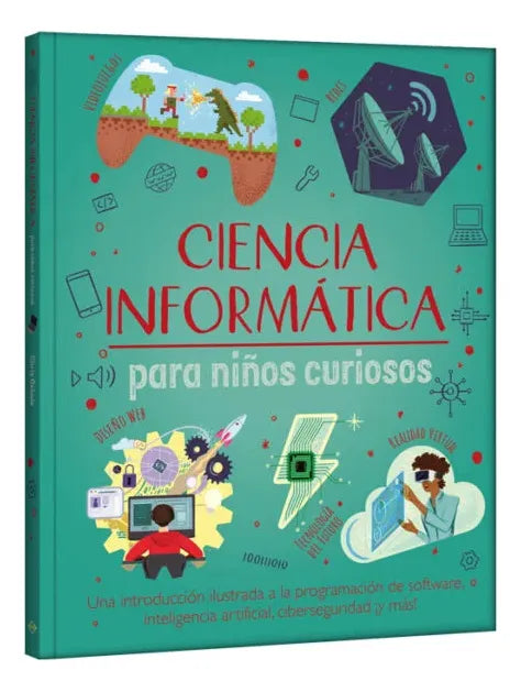 Libro Ciencia Informática Para Niños Curiosos