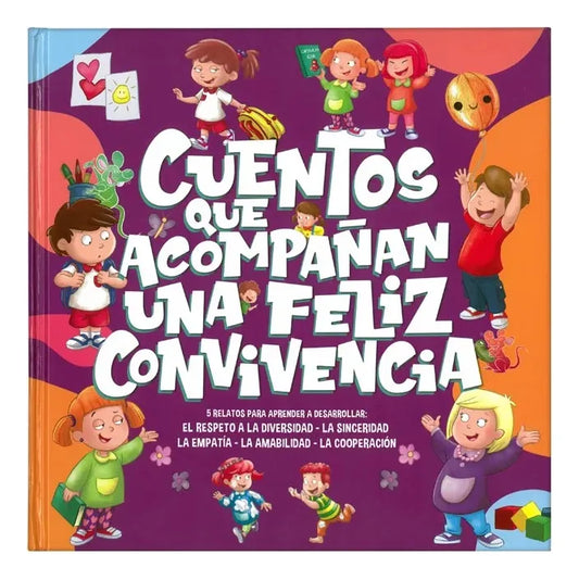Libro Cuentos Que Acompañan - Una Feliz Convivencia