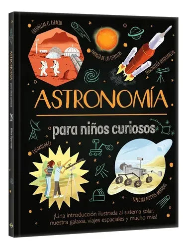 Libro Astronomía Para Niños Curiosos