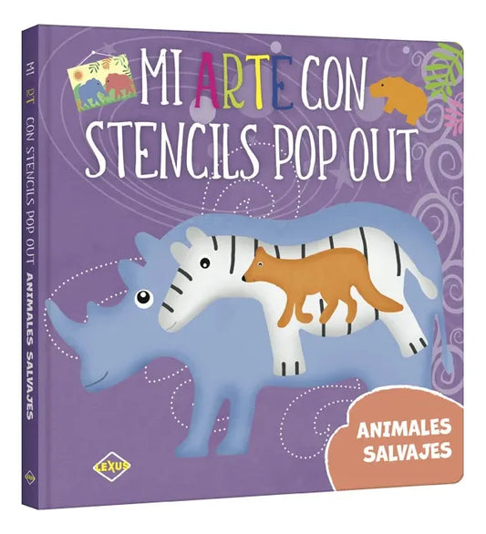 Libro Animales Salvajes Mi Arte Con Stencils Pop Out
