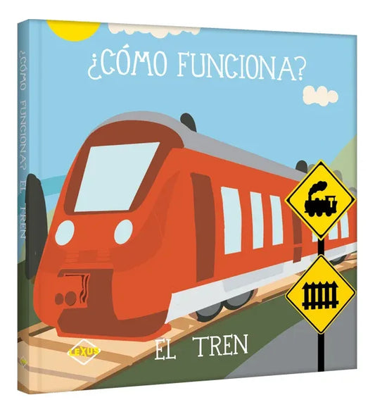 Libro ¿cómo Funciona? El Tren