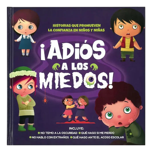 Libro ¡adiós A Los Miedos!