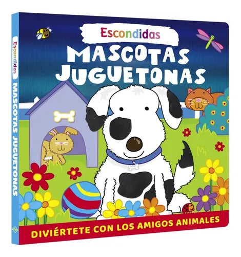 Libro Mascotas Juguetonas Colección Escondidas