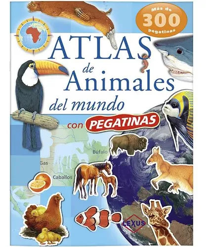 Libro Atlas De Animales Del Mundo Con Pegatinas