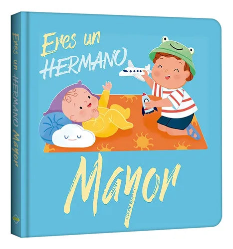 Libro Eres Un Hermano Mayor