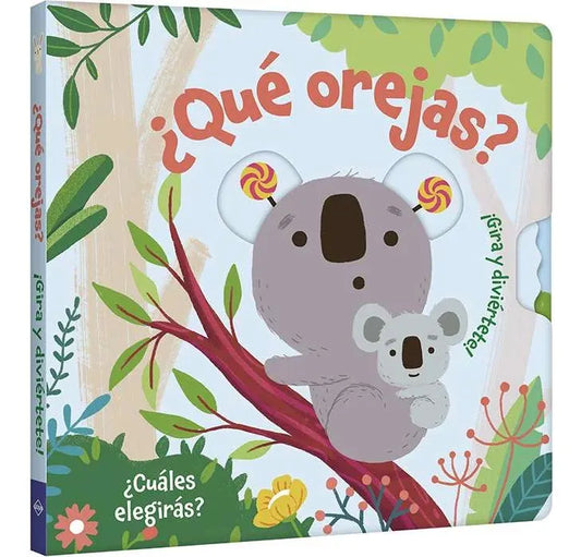 Libro ¿qué Orejas? Gira Y Diviértete