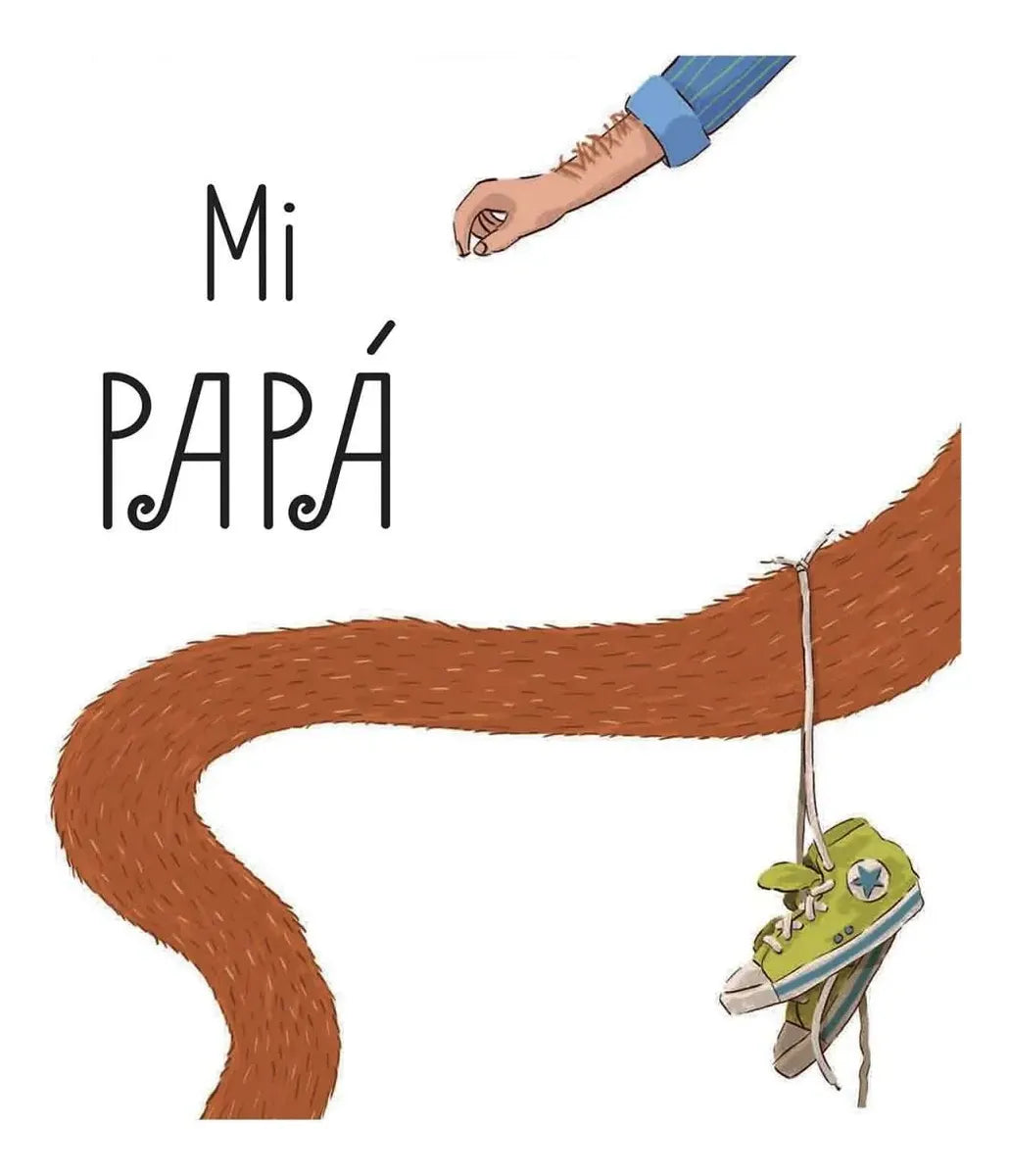 Libro Mi Papá Pequeños Pasos