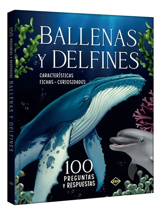 Libro Ballenas Y Delfines 100 Preguntas Y Respuestas