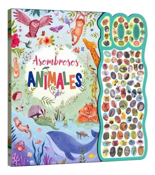 Libro Asombrosos Animales 100 Sonidos
