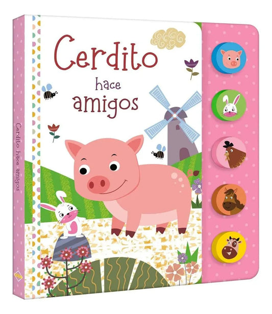 Libro Cerdito Hace Amigos Libro Sonoro