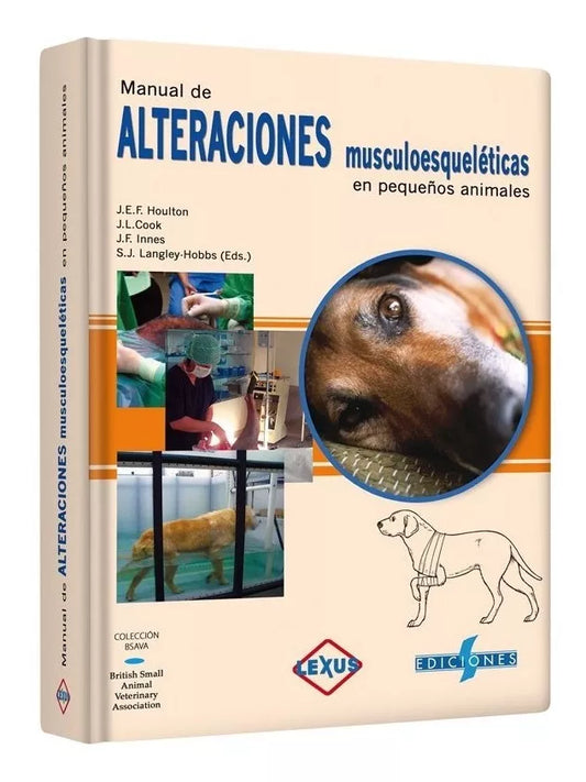 Manual de Alteraciones Musculoesqueléticas en pequeños animales