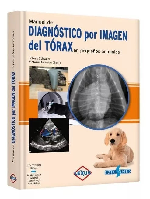 Manual De Diagnóstico Por Imagen Del Tórax En Pequeños Animales