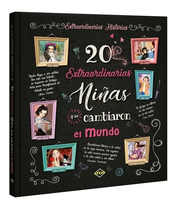 Historias 20 Niñas Que Cambiaron La Historia