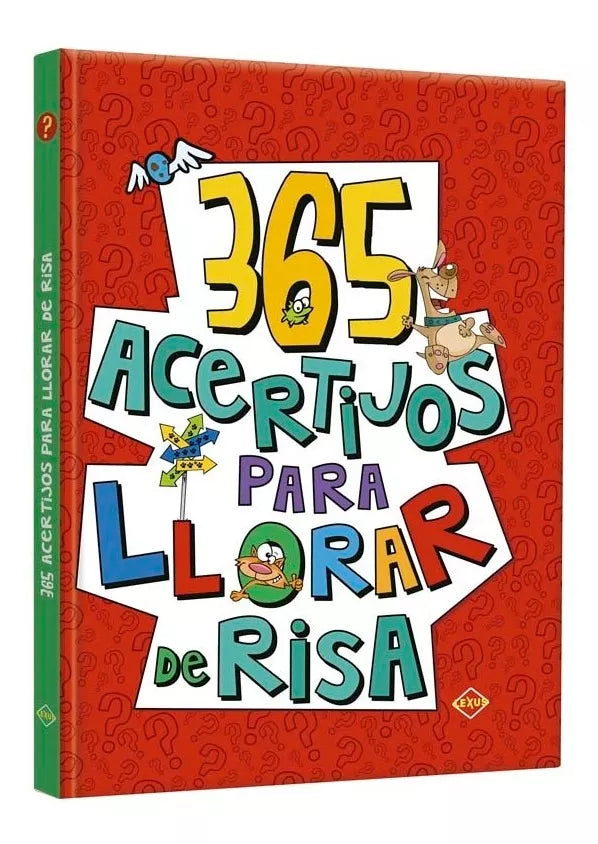 365 Acertijos Para Llorar de Risa