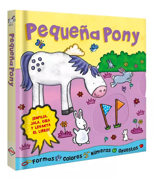 Libro didáctico Pequeña Pony, empuja, gira y más
