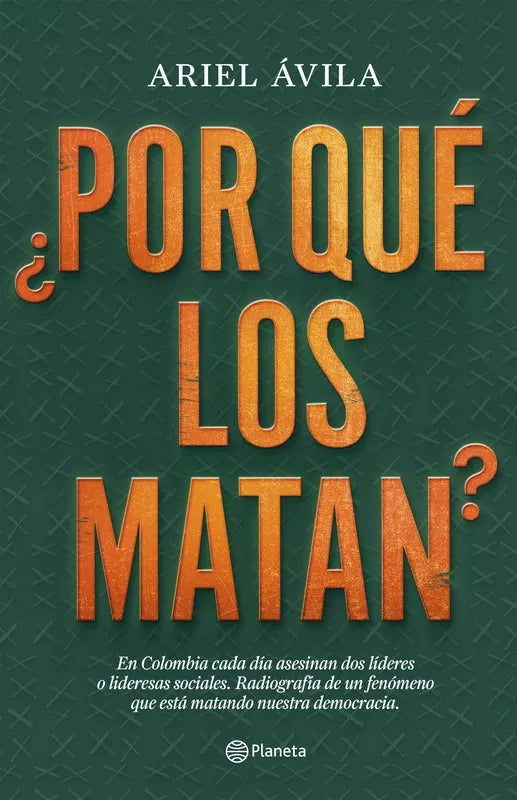 Libro ¿por Qué Los Matan? - Ariel Ávila