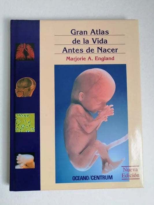 Gran Atlas De La Vida Antes De Nacer