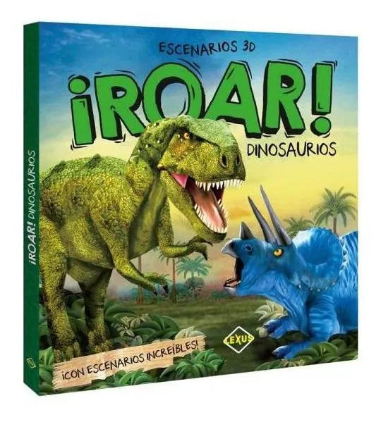 LIBRO DINOSAURIOS INCREÍBLES ¡ROAR! ESCENARIOS 3D