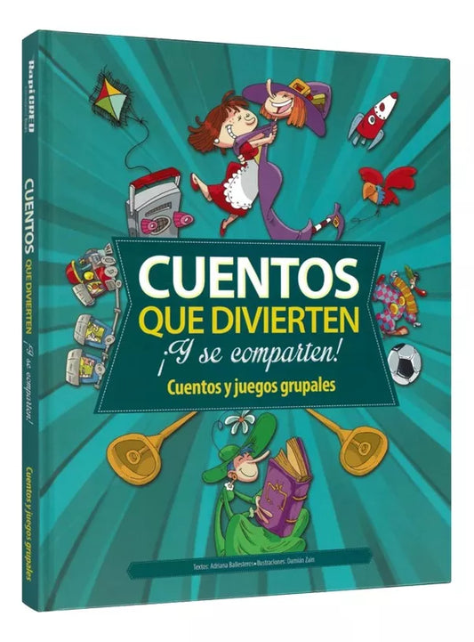 Cuentos Que Divierten, Cuentos Y Juegos Grupales